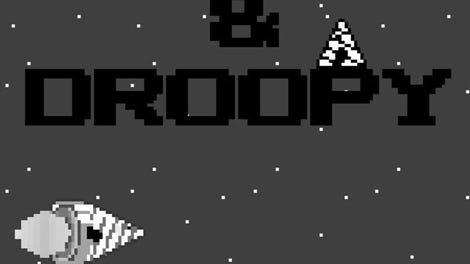 Bloopy & Droopy