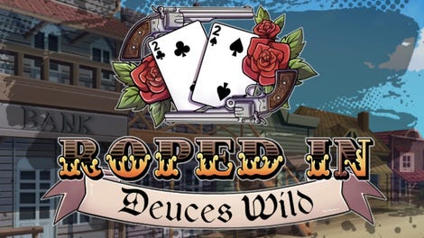 Roped In: Deuces Wild