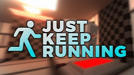 Just Keep Running