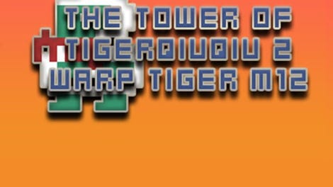 The Tower of TigerQiuQiu 2: Warp Tiger M12