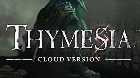 Thymesia: Cloud Version