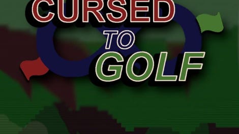 Cursed to Golf