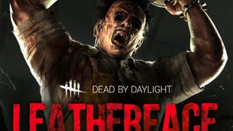 Dead by Daylight: Leatherface