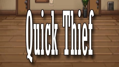 Quick Thief