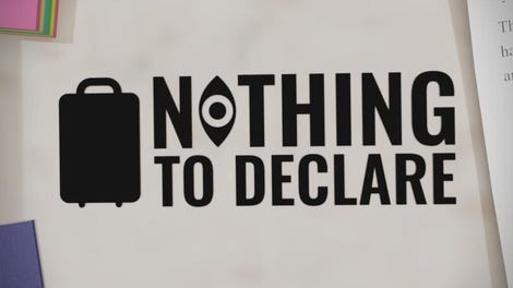 Nothing to Declare