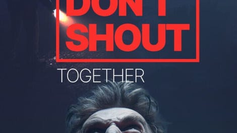 Don't Shout Together - Kotaku