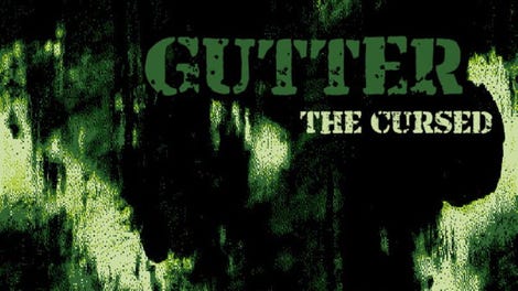 Gutter: The Cursed