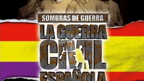 Sombras de Guerra: La Guerra Civil Española