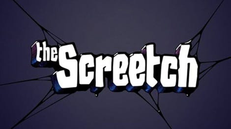 The Screetch