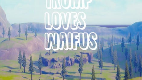 Trump Loves Waifus
