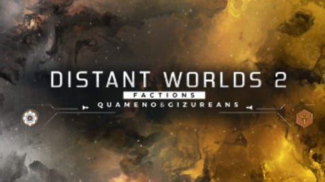 Distant Worlds 2: Factions - Quameno and Gizureans