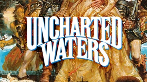 Uncharted Waters