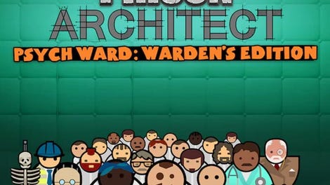 Prison Architect: Psych Ward - Warden's Edition