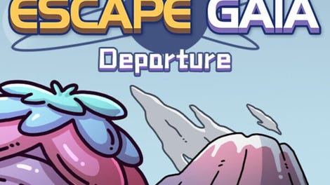 Escape Gaia: Departure