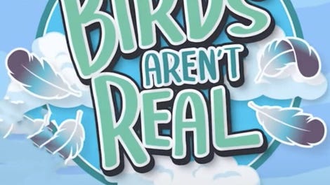Birds Aren’t Real