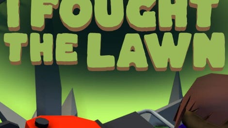 I Fought the Lawn