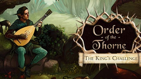 The Order of the Thorne: The King's Challenge