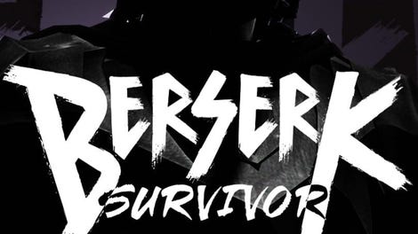 Berserk Survivor