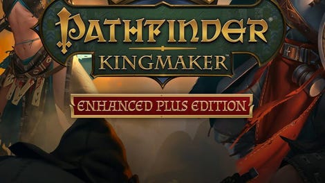 Pathfinder: Kingmaker - Enhanced Plus Edition