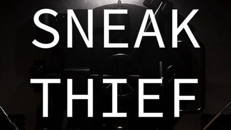 Sneak Thief - Kotaku