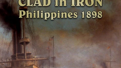 Clad in Iron: Philippines 1898