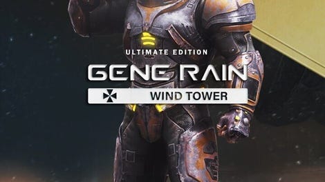 Gene Rain Wind Tower: Ultimate Edition