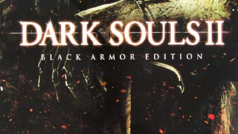 Dark Souls II: Black Armor Edition