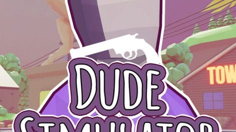 Dude Simulator Six