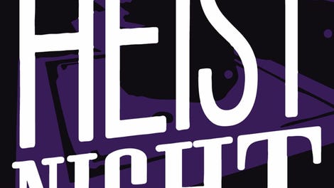 Heist Night