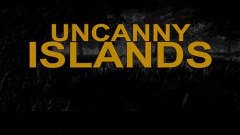 Uncanny Islands