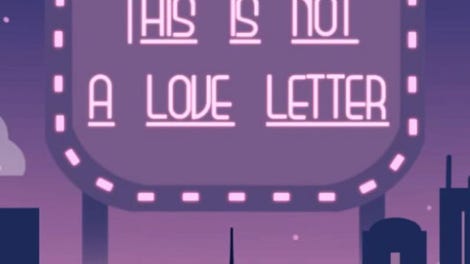 This Is Not A Love Letter