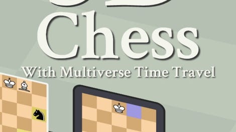 5D Chess With Multiverse Time Travel - Kotaku