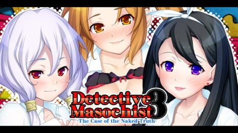 Detective Masochist 3: The Case of the Naked Truth