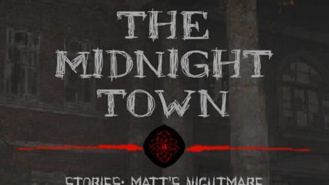 The Midnight Town Stories: Matt's Nightmare