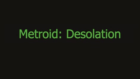 Metroid: Desolation