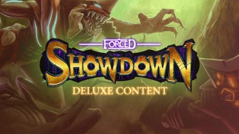 Forced Showdown: Deluxe Content