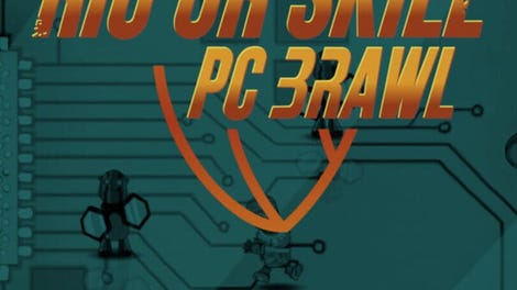 Rig or Skill: PC Brawl