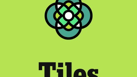 Tiles