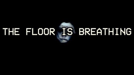 The Floor is Breathing