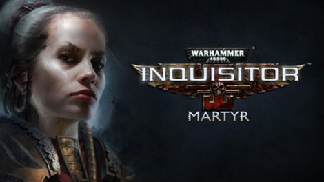 Warhammer 40,000: Inquisitor - Martyr
