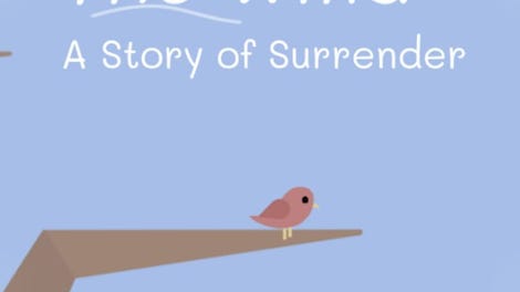 The Wind: A Story of Surrender
