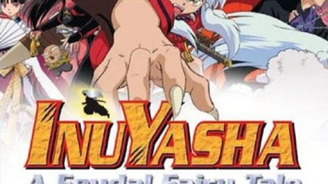 Inuyasha: A Feudal Fairy Tale