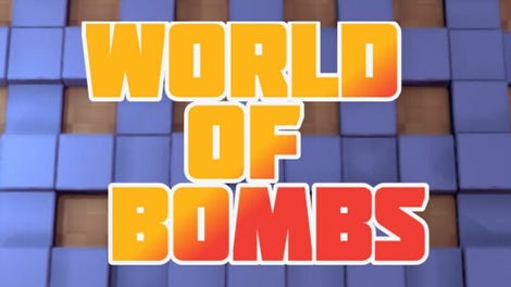 World of bombs