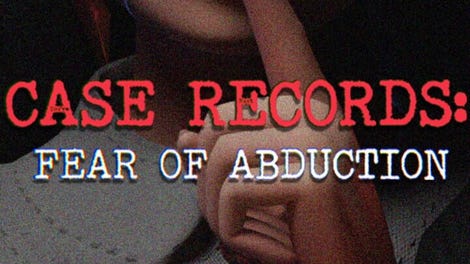 Case Records: Fear of Abduction