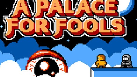 A Palace for Fools