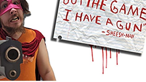 Buy the Game, I Have a Gun: Sheesh-Man
