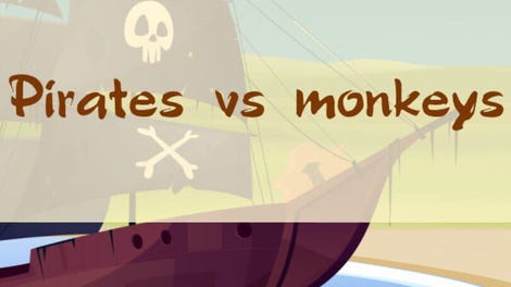 Pirates vs monkeys