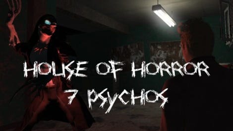 House of Horror: 7 Psychos