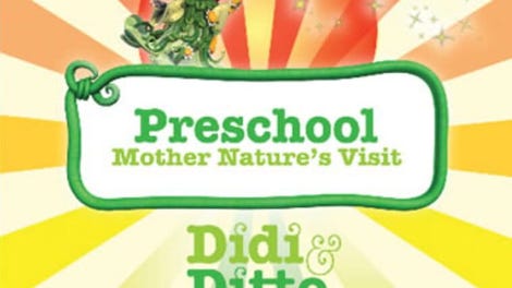 Didi & Ditto Preschool: Mother Nature's Visit