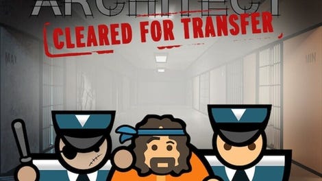 Prison Architect: Cleared for Transfer